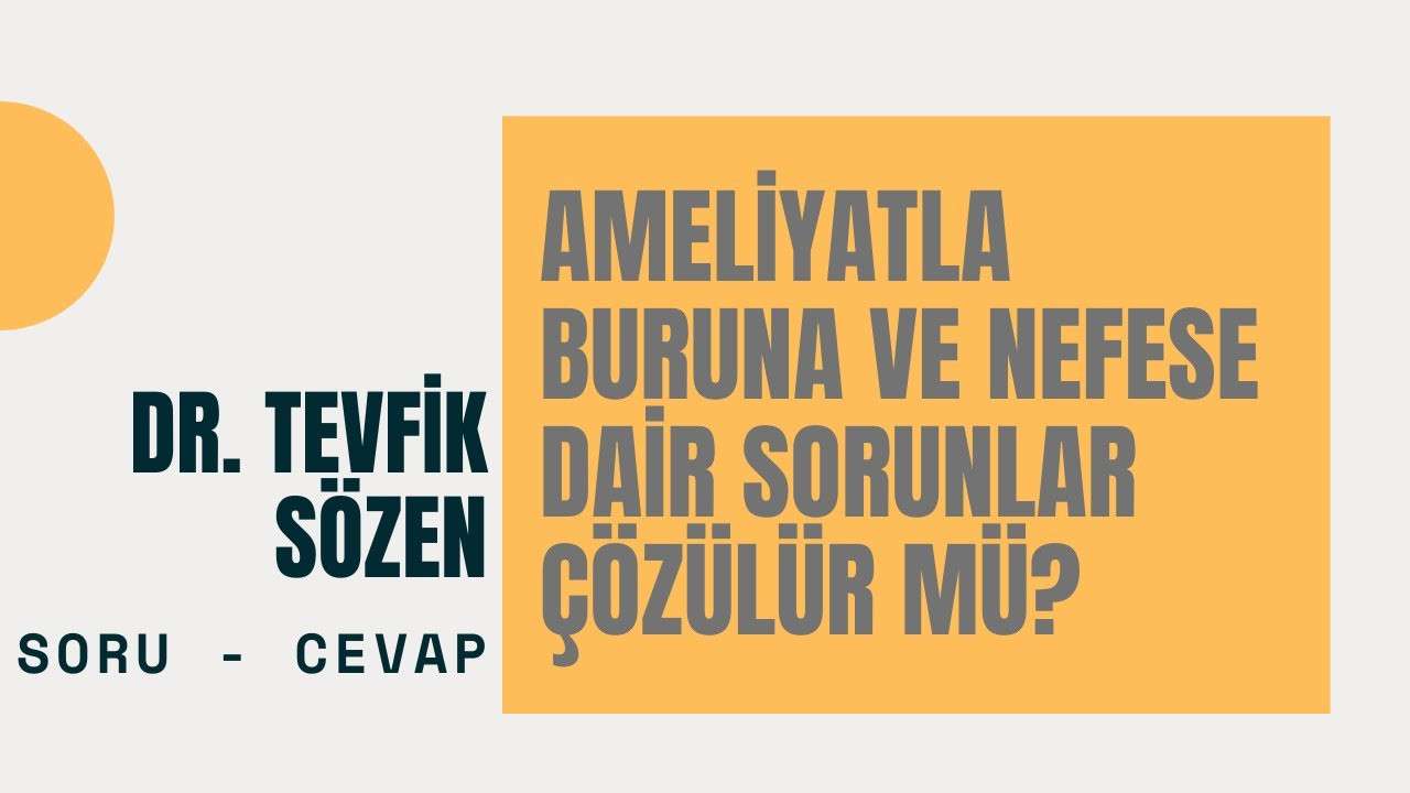 burun estetiği,dr tevfik sözen,tevfik sözen,estetik,son dakika,soru cevap,burun estetiği sonrası,burun estetiği ameliyatı,burun estetiği oldum,rinoplasti