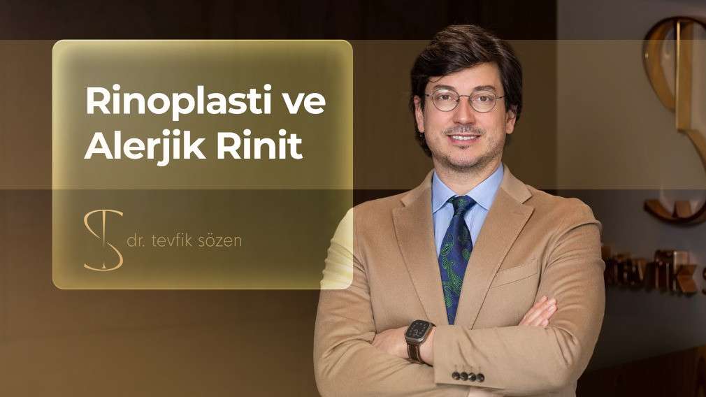 rinoplasti ve alerjik rinit, burun estetiği ve alerjik rinit, alerjik rinit burun estetiği, burun tıkanıklığı, nefes problemi, rinoplasti sonrası nefes alma, ankara burun estetiği, rinoplasti ankara, kbb uzmanı ankara, prof dr tevfik sözen