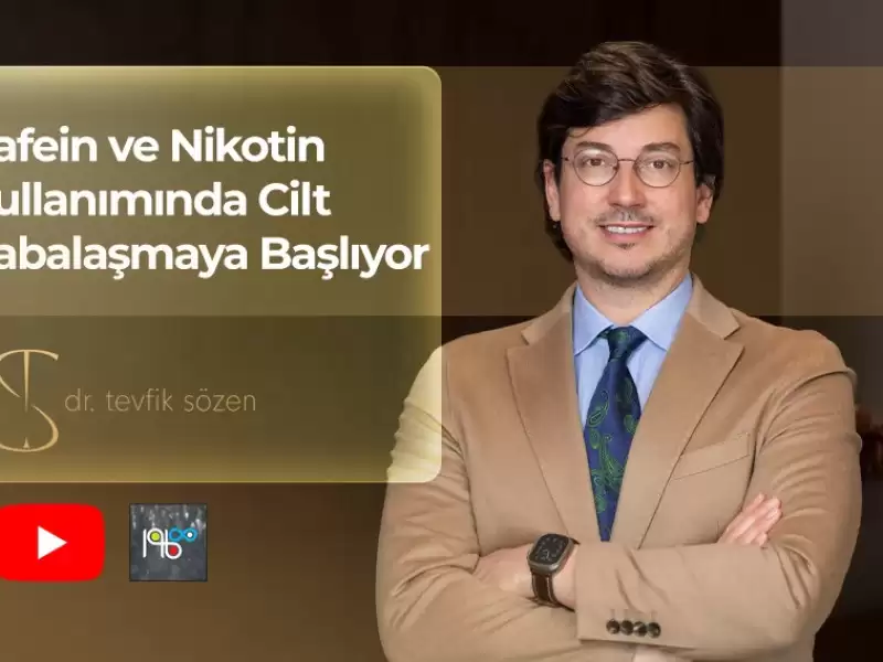 Kafein ve Nikotin Kullanımında Cilt Kabalaşmaya Başlıyor